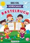 Das XXL Vorschule Bastelbuch