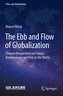 The Ebb and Flow of Globalization