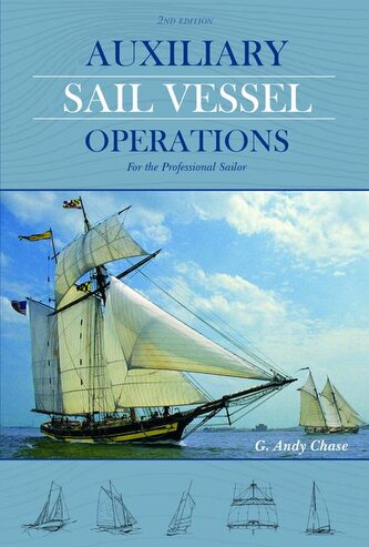 Auxiliary Sail Vessel Operations, 2nd Edition