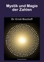 Mystik und Magie der Zahlen