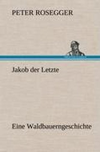 Jakob der Letzte
