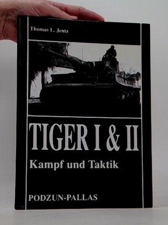 Tiger I & II: Kamps und Taktik