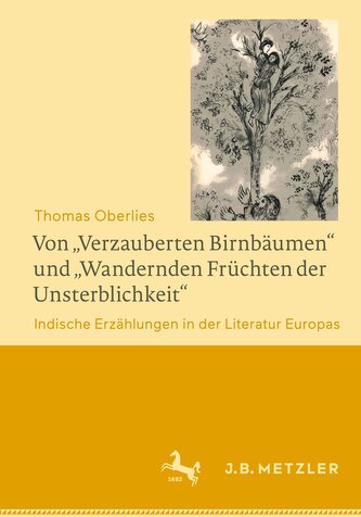 Von "Verzauberten Birnbäumen" und "Wandernden Früchten der Unsterblichkeit"