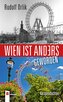 Wien ist anders - geworden
