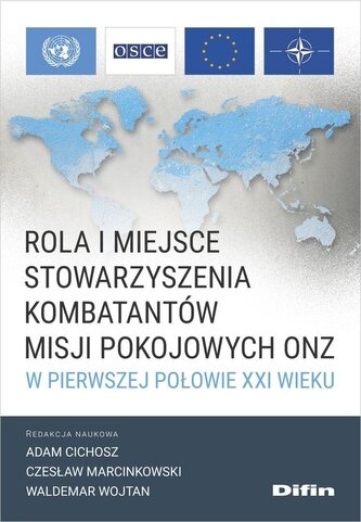 Rola i miejsce Stowarzyszenia Kombatantów Misji...