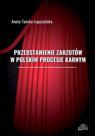 Przedstawienie zarzutów w polskim procesie karnym