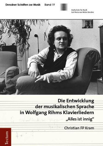Die Entwicklung der musikalischen Sprache in Wolfgang Rihms Klavierliedern