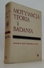 Motywacja :Teoria i Badania