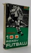 100 rokov futbalu