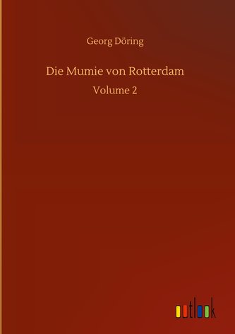 Die Mumie von Rotterdam