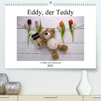Eddy, der Teddy - 12 Bilder zum Schmunzeln (Premium, hochwertiger DIN A2 Wandkalender 2021, Kunstdruck in Hochglanz)