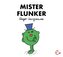 Mister Flunker