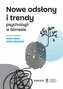 Nowe odsłony i trendy psychologii w biznesie