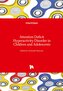 Attention Deficit Hyperactivity Disorder in Children and Adolescents