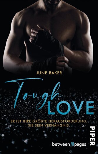 Tough Love - Er ist ihre größte Herausforderung, sie sein Verhängnis