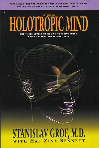 The Holotropic Mind