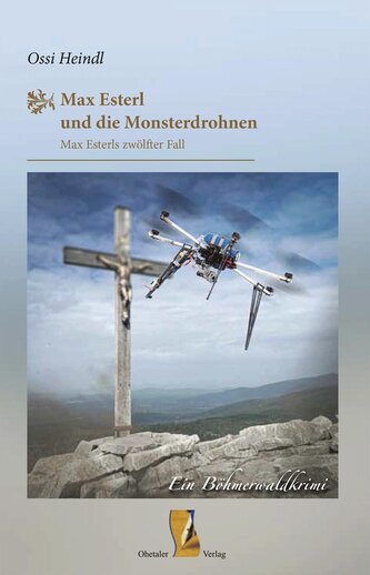 Max Esterl und die Monsterdrohnen