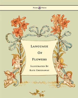 Language of Flowers - Illustrated by Kate Greenaway