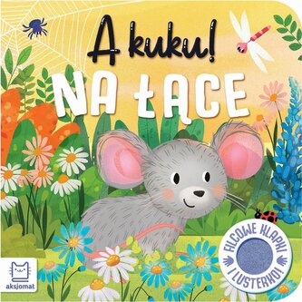 A kuku! Na łące. Filcowe klapki i lusterko