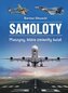 Samoloty. Maszyny, które zmieniły świat