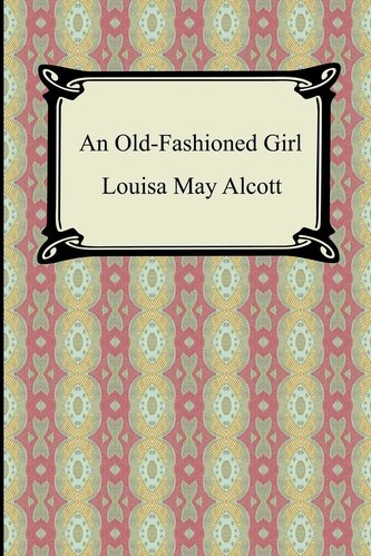 An Old-Fashioned Girl