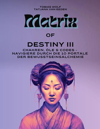 Matrix of Destiny III