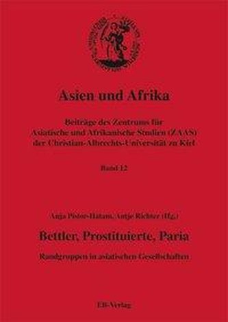 Bettler, Prostituierte, Paria