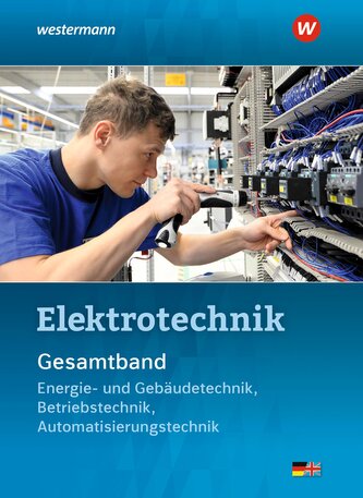 Elektrotechnik Gesamtband. Schulbuch