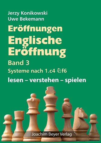 Eröffnungen - Englische Eröffnung Band 2 Systeme nach 1. c4 Sf6