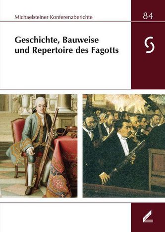 Geschichte, Bauweise und Repertoire des Fagotts