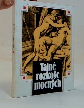 Tajné rozkoše mocných