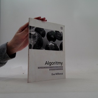 Algoritmy: Objasnění, procvičení a vizualizace základních algori