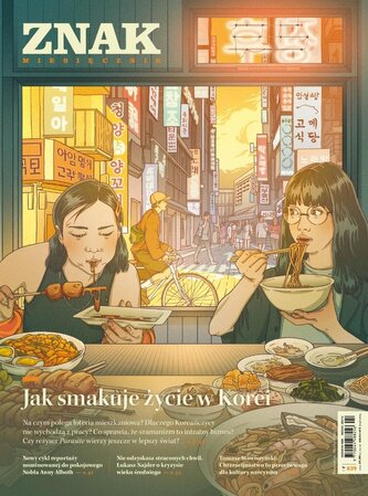 Miesięcznik ZNAK 839 4/2025 Jak smakuje życie...