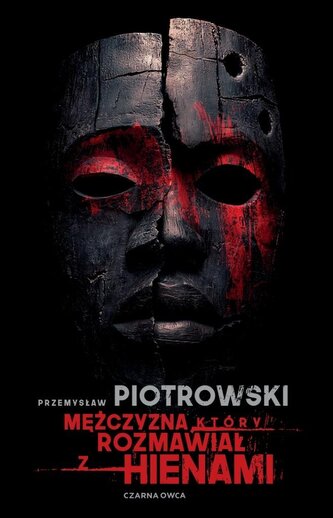 Mężczyzna, który rozmawiał z hienami