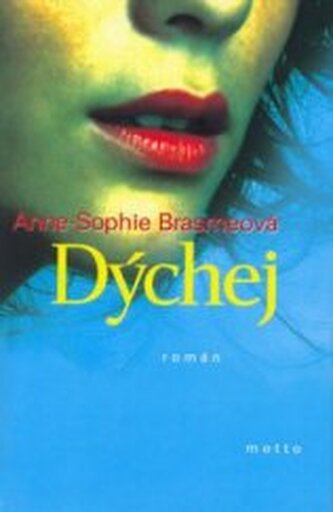 Dýchej [román]