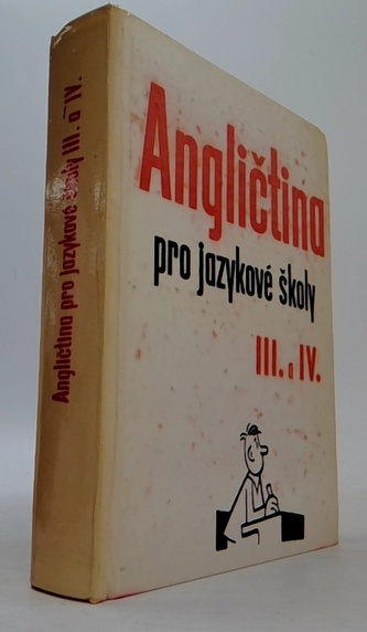 Angličtina pro jazykové školy III. a IV. (Vydání 2)