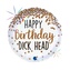 Foliový balonek Happy Birthday Dick Head, 45 cm