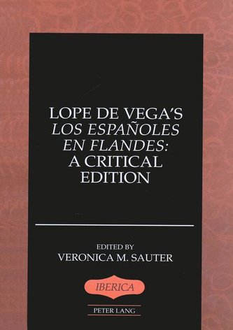Lope de Vega's Los españoles en Flandes