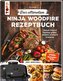Das ultimative Ninja Woodfire Rezeptbuch