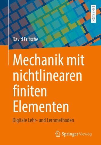Mechanik mit nichtlinearen finiten Elementen
