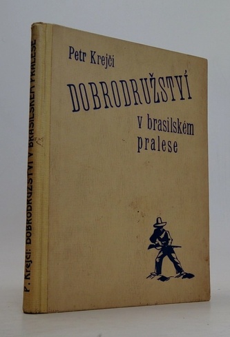 Dobrodružství v brasilském pralese