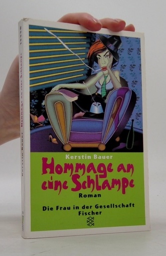 Hommage an eine Schlampe