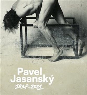 Pavel Jasanský 1938 - 2021