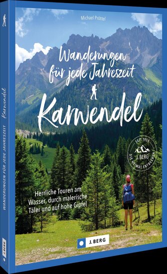 Wanderungen für jede Jahreszeit Karwendel