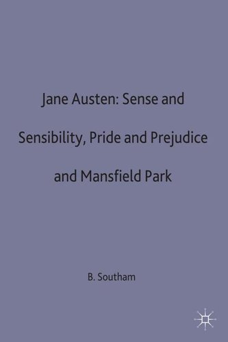 Jane Austen: Sense and Sensibility, Pride and Prejudice and Mansfield Park
