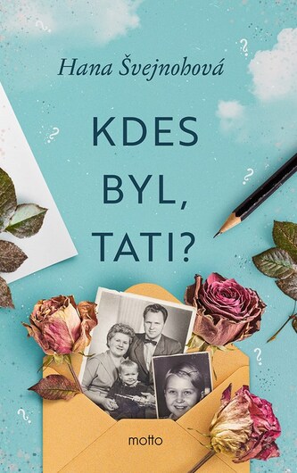 Kdes byl, tati?