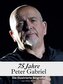 75 Jahre Peter Gabriel