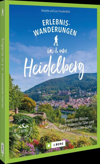 Erlebnis-Wanderungen in und um Heidelberg