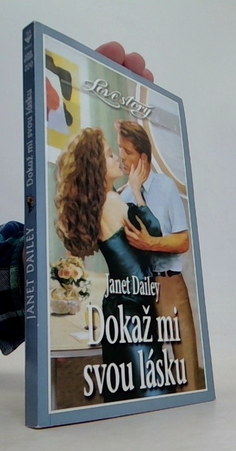 Dokaž mi svou lásku