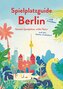 Spielplatzguide Berlin - Reiseführer für Familien